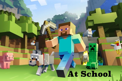 Minecraft at School