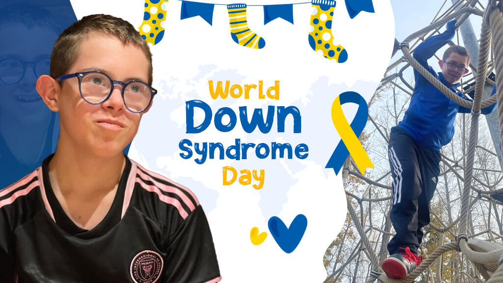 Why we Celebrate World Down Syndrome Day Will You Join Us?