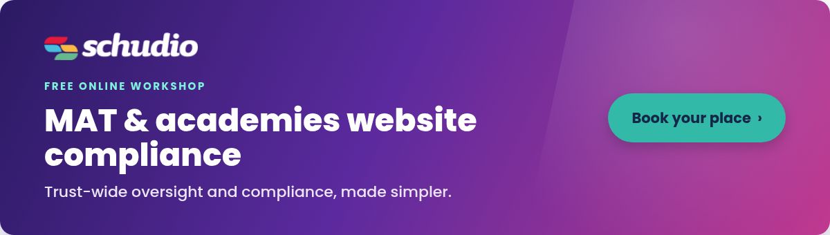 Join Schudio's free multi-academy trust and academies website compliance workshop